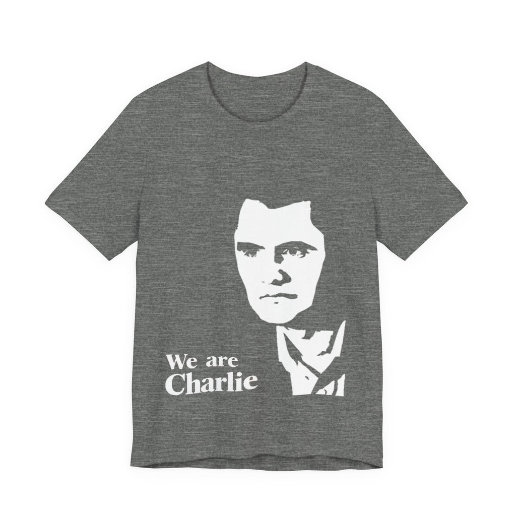 "We Are Charlie" Kirk Memorial Tee