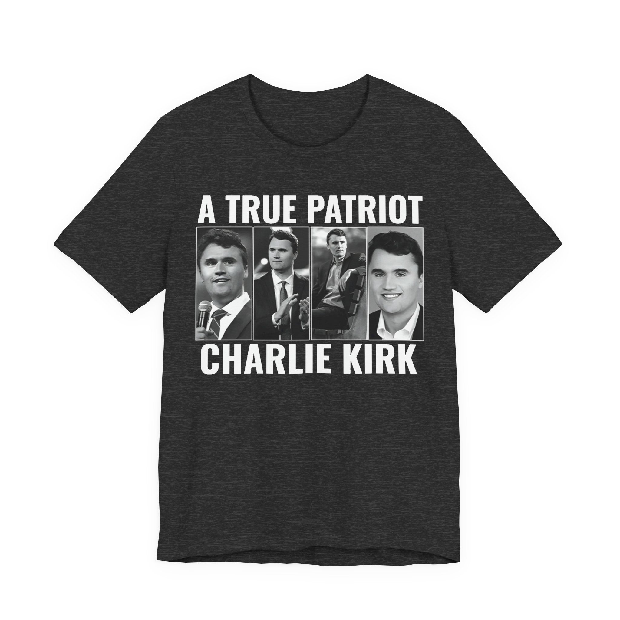 Charlie Kirk “A True Patriot” Tee