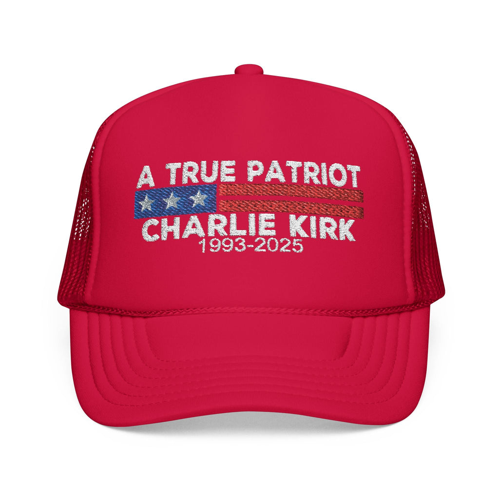 True Patriot Charlie Kirk Embroidered Hat