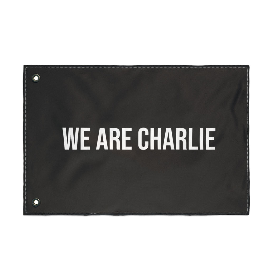 Double Sided Flag WE ARE CHARLIE