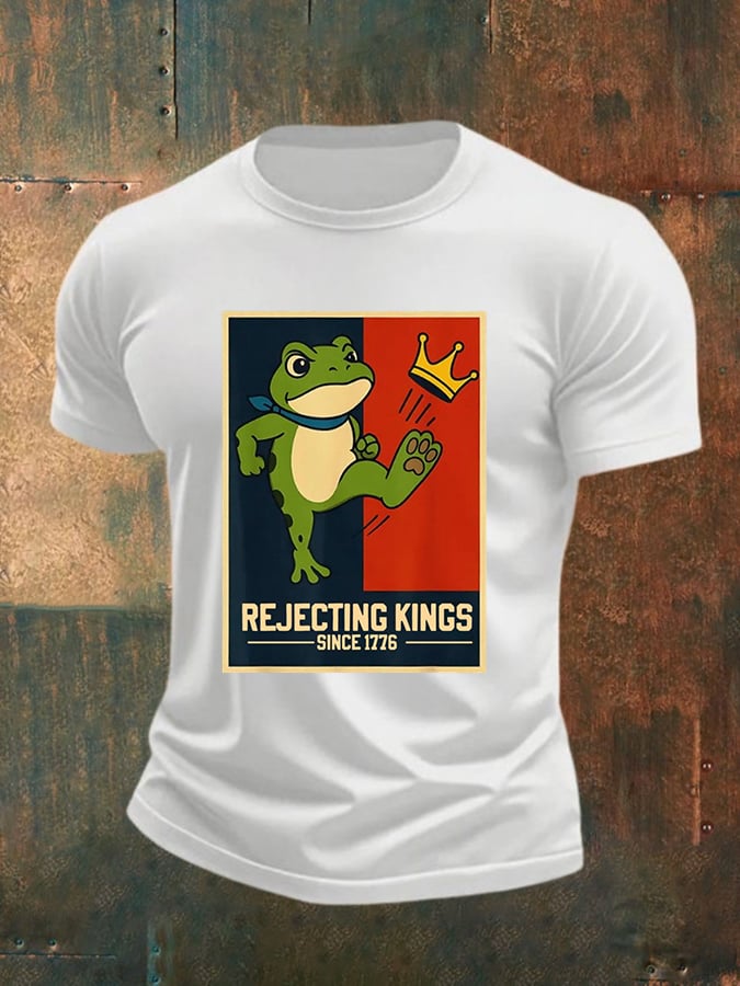 Men's Rejecting Kings Since 1776 Print Casual T-Shirt