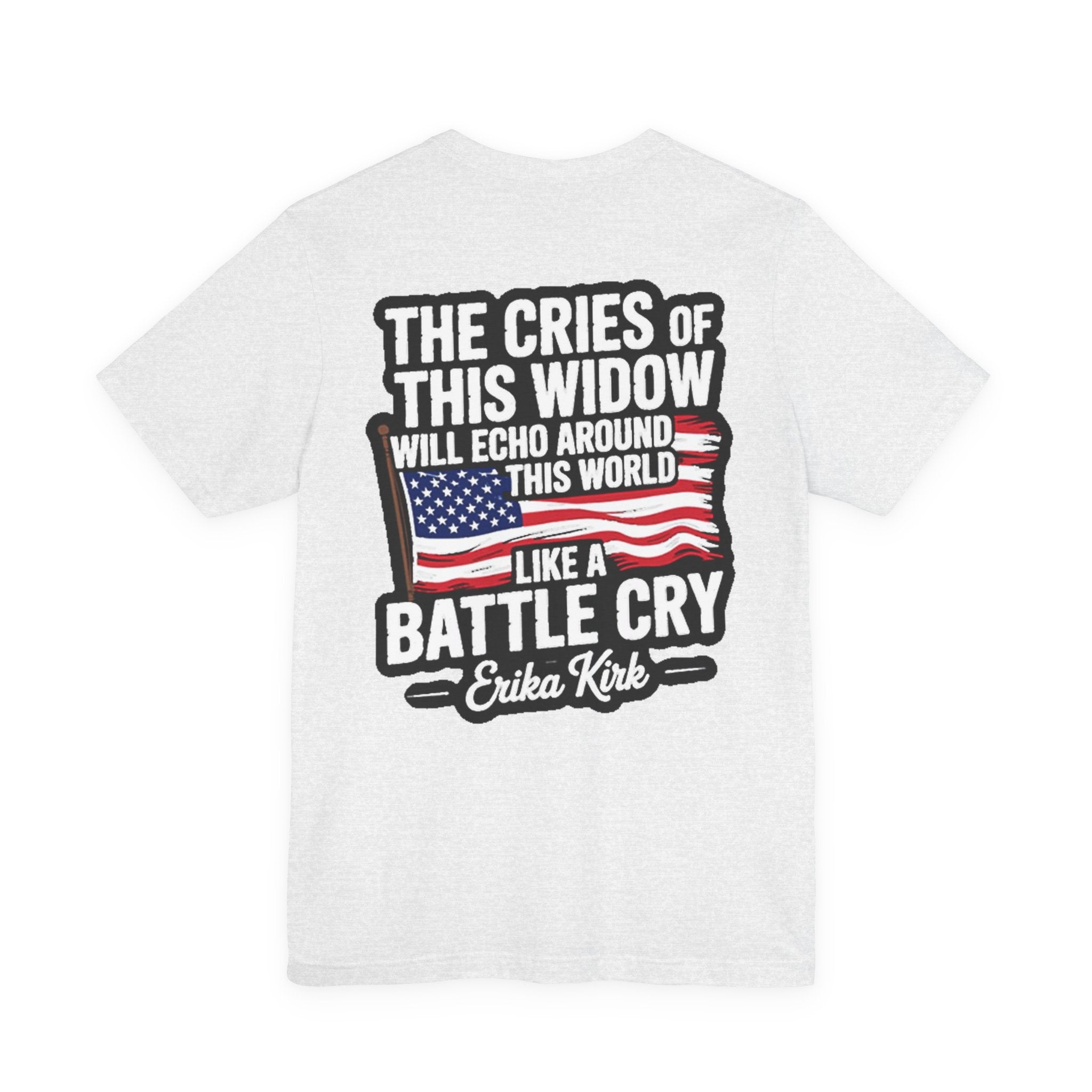 'Echoing Her Battle Cry' Erika Kirk Back Tee