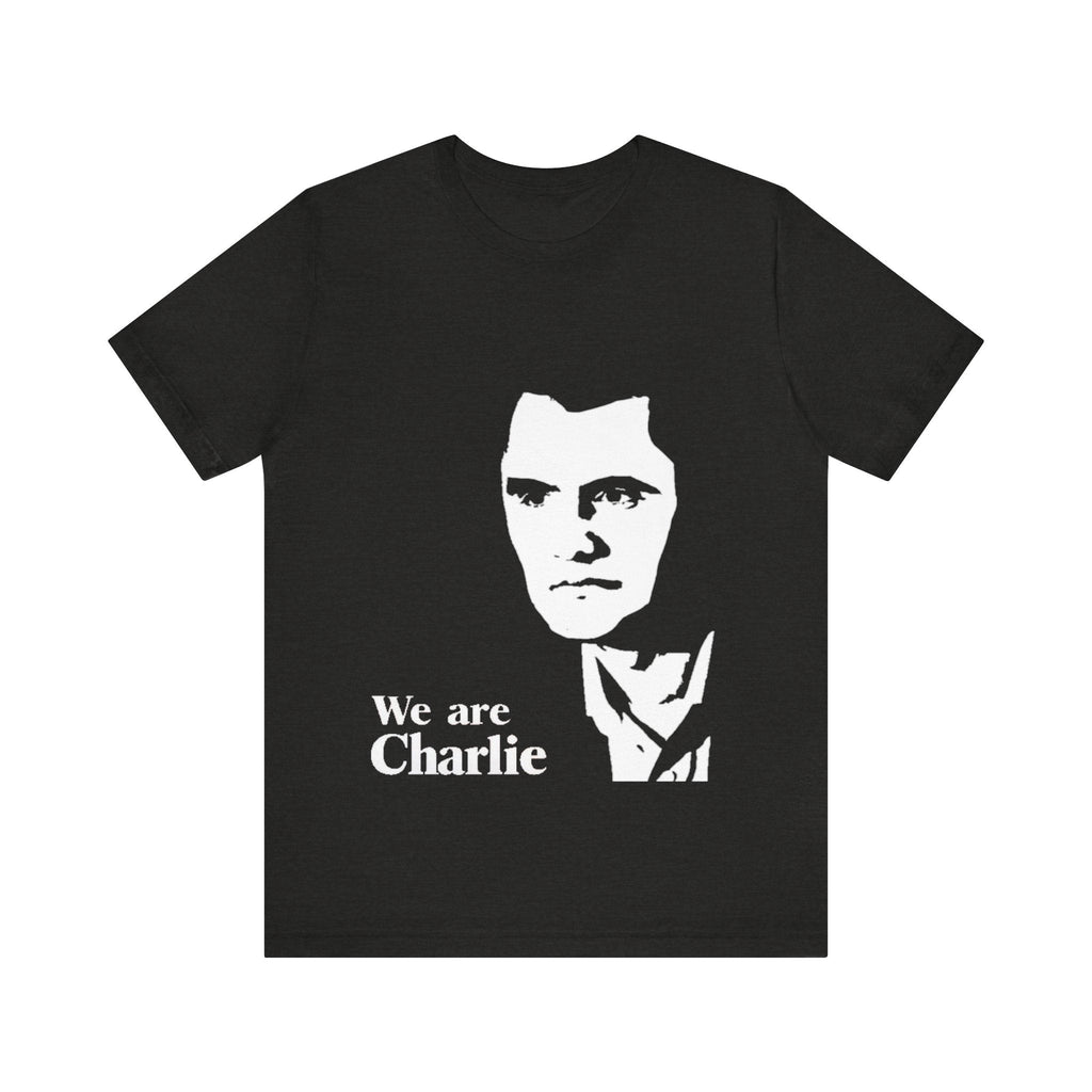 "We Are Charlie" Kirk Memorial Tee