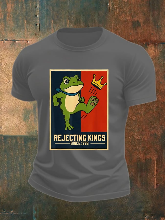 Men's Rejecting Kings Since 1776 Print Casual T-Shirt