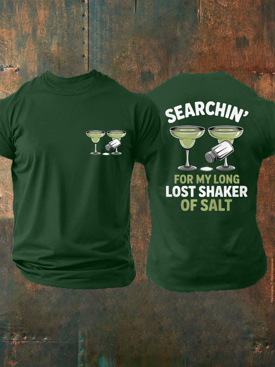 Men's Searchin' For My Long Last Shaker Of Salt Casual Tee