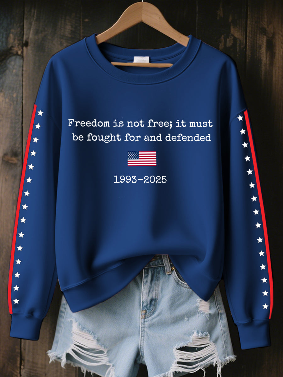 Women's Freedom Is Not Free It Must Be Fought For And Defended Print Sweatshirt