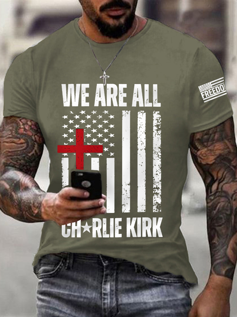 Men's We Are All Charlie Kirk Army Now! R.I.P Charlie Kirk Tee
