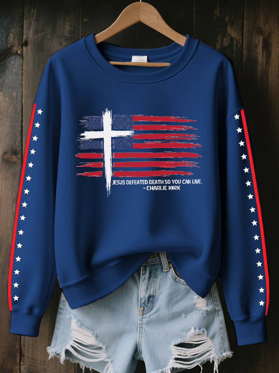 Women's Jesus Defeated Death So You Can Live Charlie Kirk Printed Sweatshirt