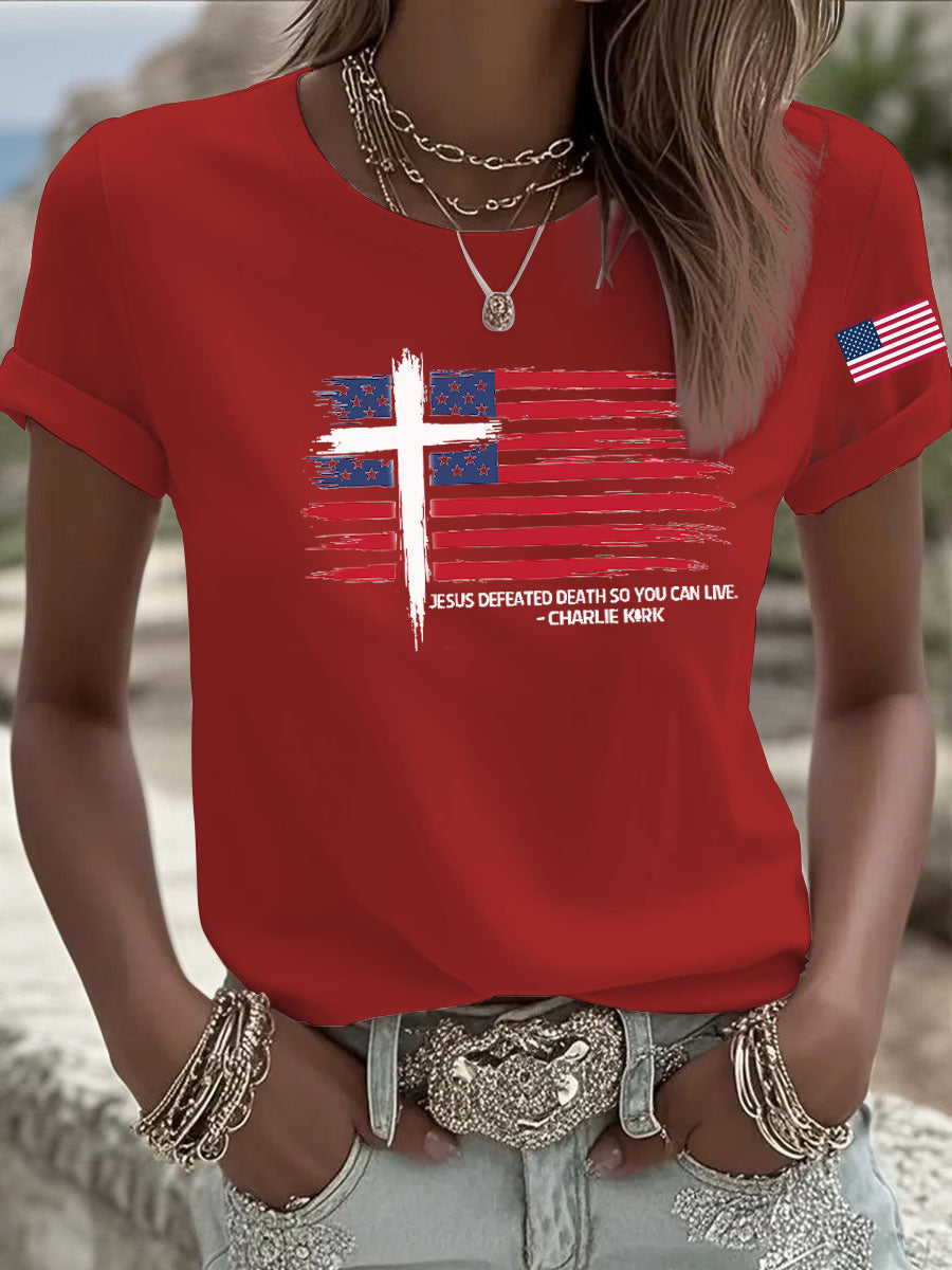 Women's Jesus Defeated Death So You Can Live Charlie Kirk Printed T-shirt