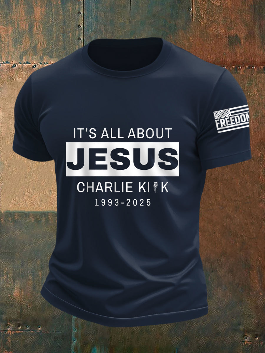 Men's It's All About Jesus R.I.P Charlie Kirk Tee