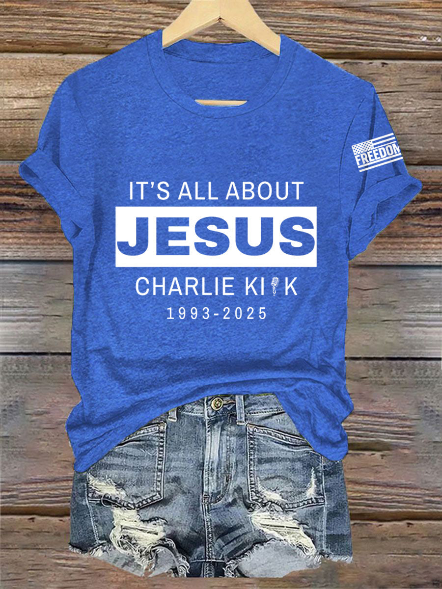 Women's It's All About Jesus R.I.P Charlie Kirk Tee