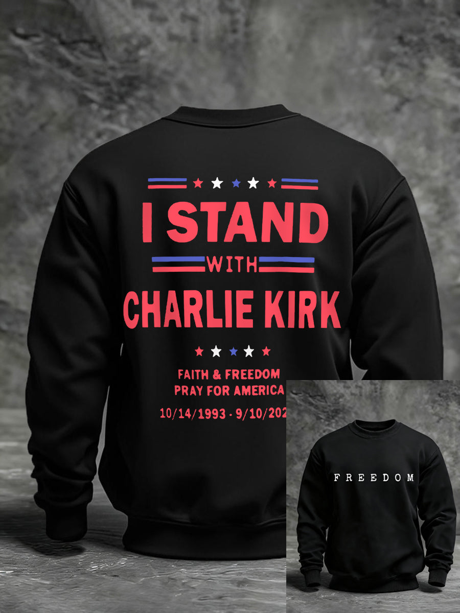 Men's I Stand With Charlie Kirk Sweatshirt