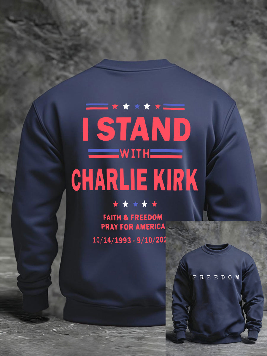Men's I Stand With Charlie Kirk Sweatshirt