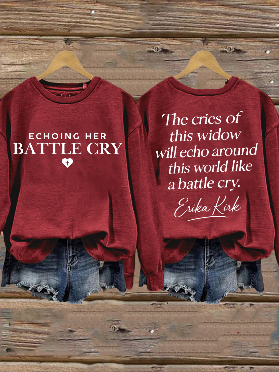 Women's Battle Cry Erika Kirk Empowerment Sweatshirt